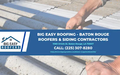 Big Easy Roofers - Baton Rouge Roofing & Siding Contractors